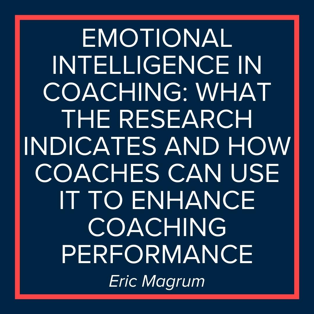 Webinar | Emotional Intelligence in Coaching (Eric Magrum)