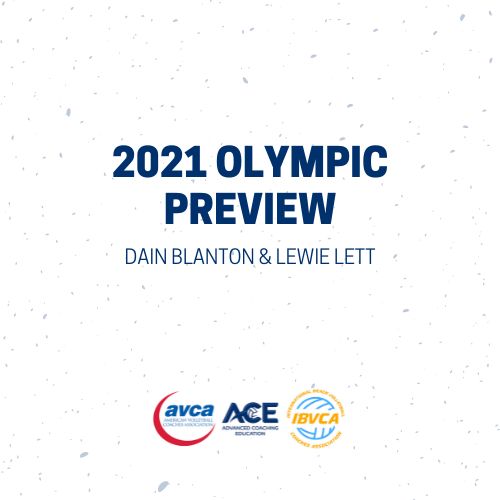 Beach ACE Roundtable: 2021 Olympic Preview