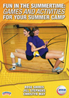 Fun in the Summertime: Games and Activities for your Summer Camp - Shires, Stephens, May