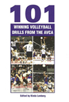 101 Winning Volleyball Drills from the AVCA