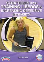 Strategies for Training Liberos and Increasing Defensive Intensity - Leisa Rosen